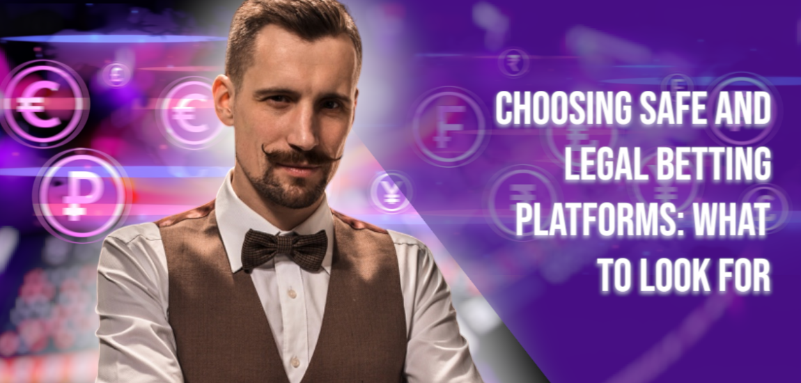Choosing Safe and Legal Betting Sites