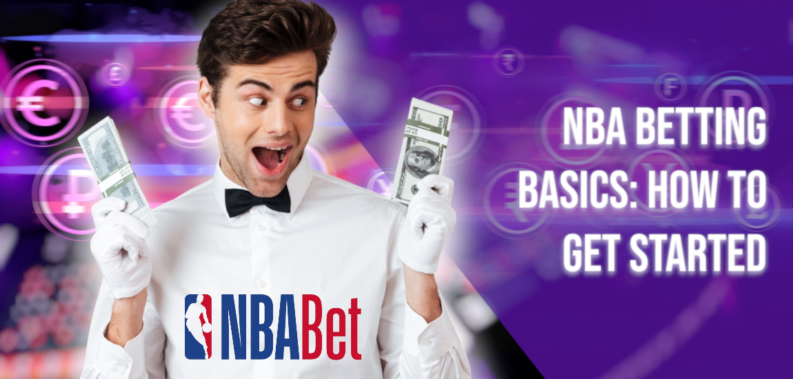NBA Betting Basics: How to Get Started